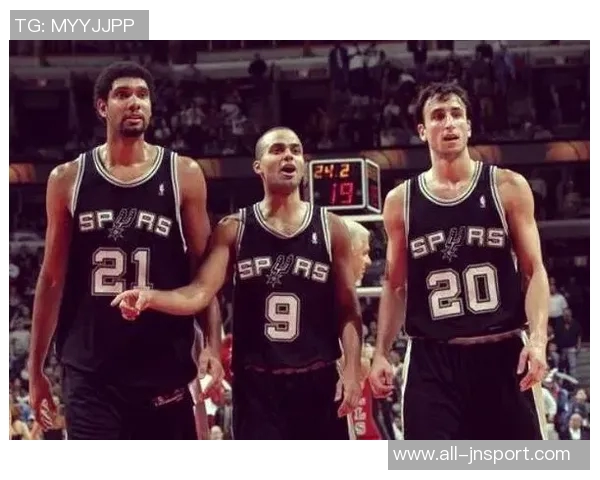 吉诺比利与帕克的传奇岁月:回顾马刺王朝的辉煌与挑战